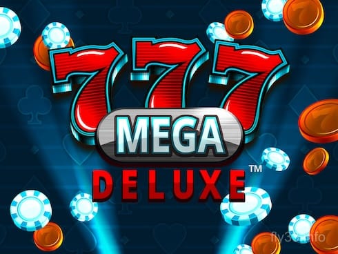 777 Mega Deluxe